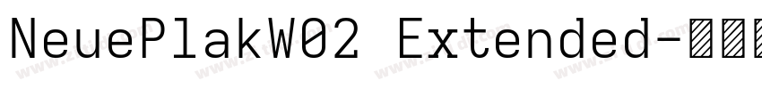 NeuePlakW02 Extended字体转换